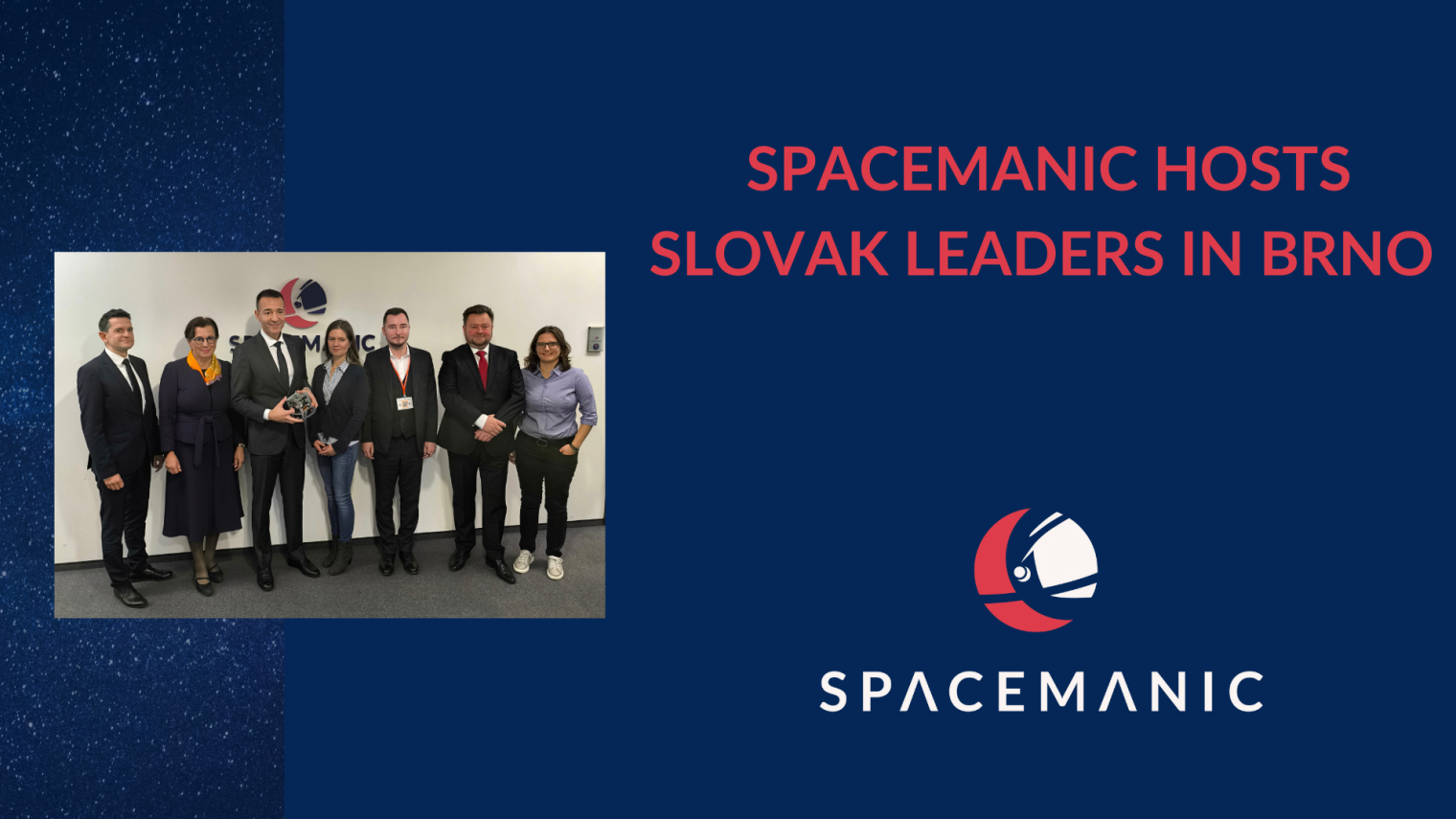 Building Slovakia’s Space Legacy: Spacemanic Hosts Slovak Leaders in Brno